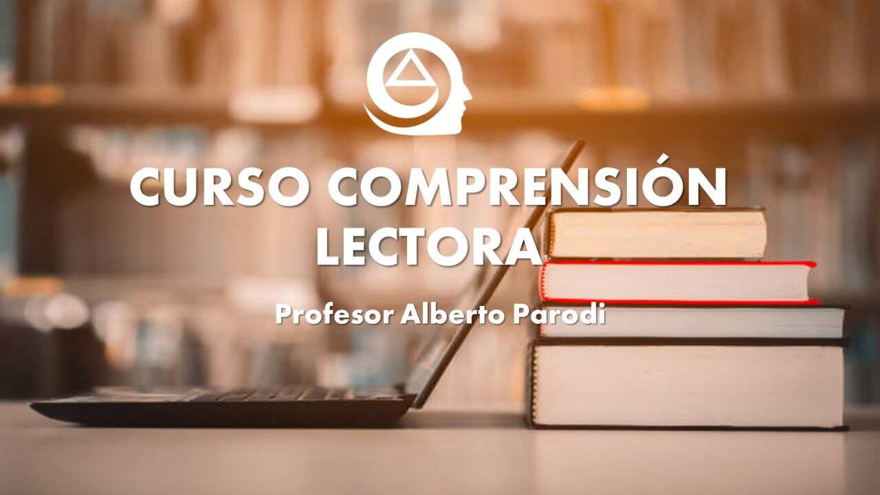 Curso de Comprensión Lectora por Prof. Luis Alberto Parodi